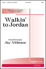Walkin' to Jordan SATB choral sheet music cover